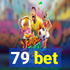 79 bet